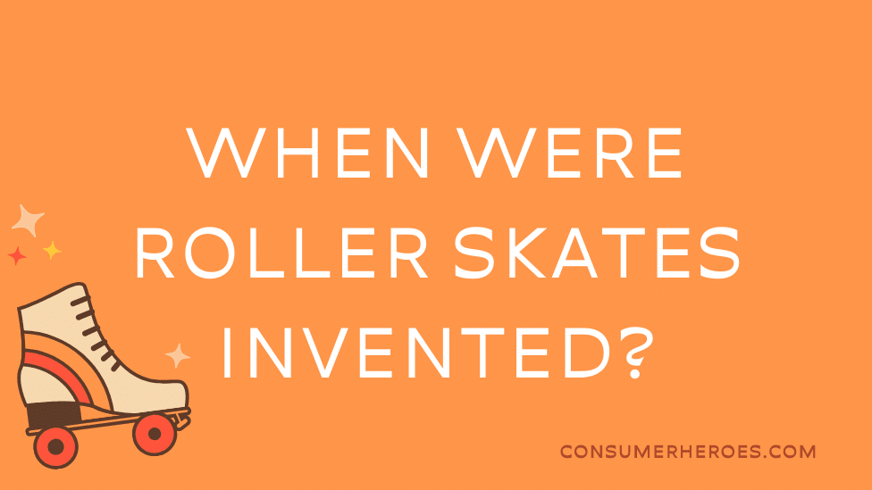 When Were Roller Skates Invented