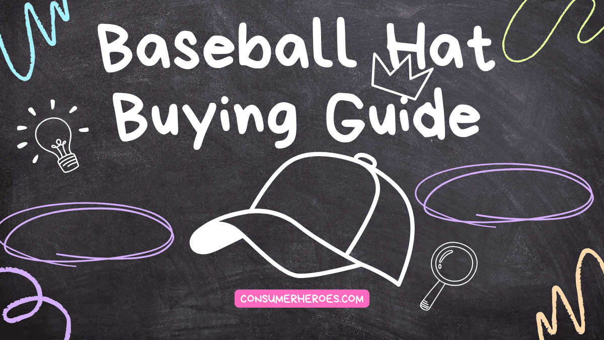 Baseball Hat Buying Guide