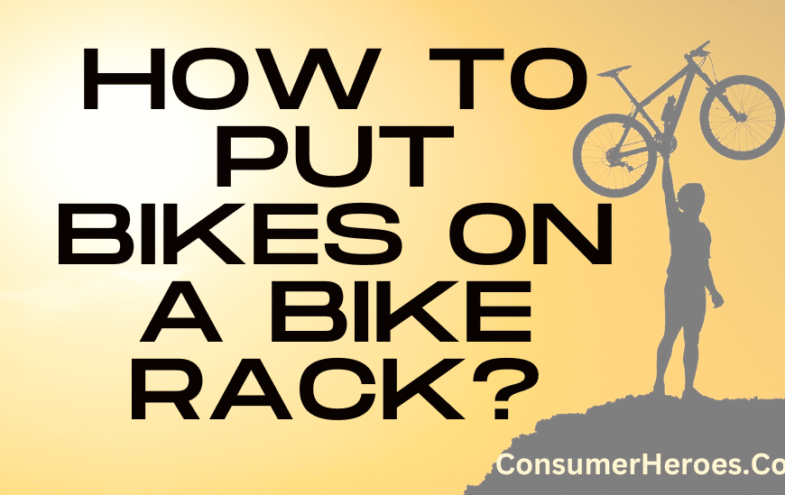How To Put Bikes on a Bike Rack