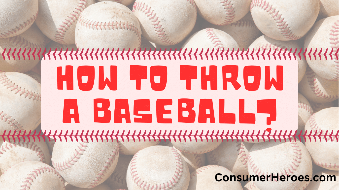How to Throw a Baseball