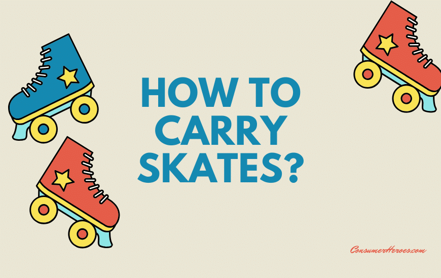 How to Carry Skates
