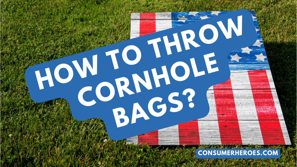 How to Throw Cornhole Bags