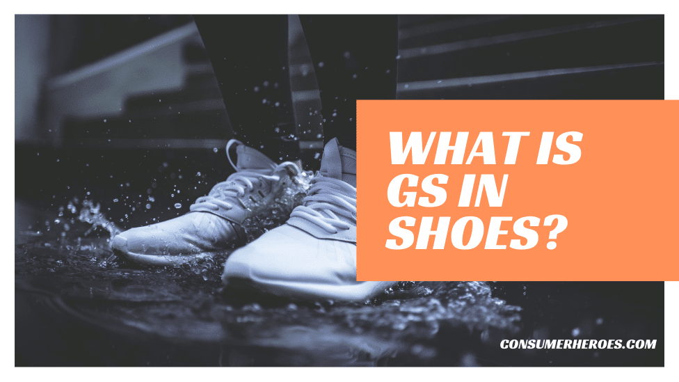 What is GS in Shoes