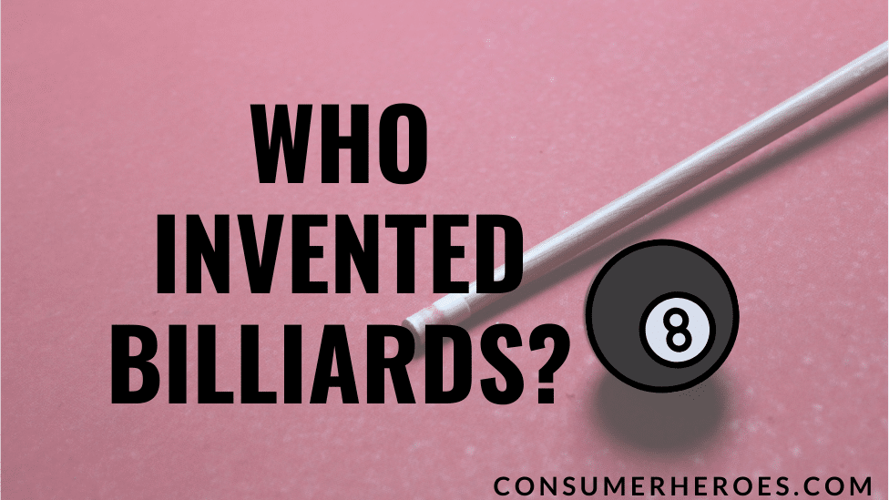 Who Invented Billiards