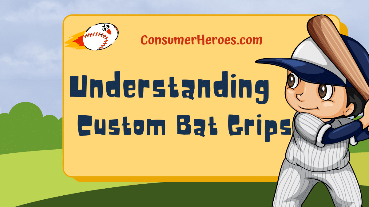 Understanding Custom Bat Grips