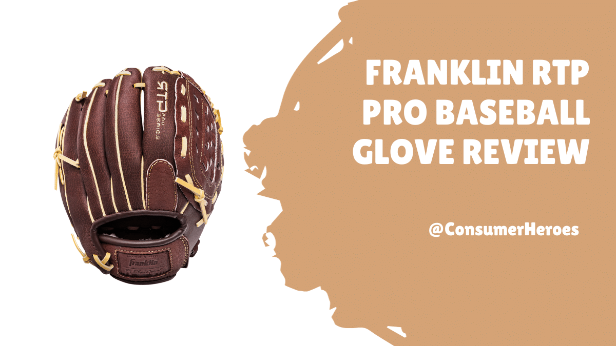 Franklin RTP Pro Baseball Glove Review: Is It Worth the Hype?