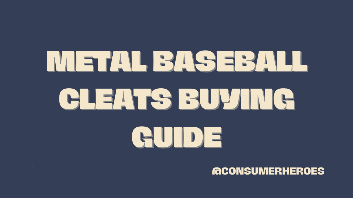 Metal Baseball Cleats Buying Guide: Tips and Recommendations